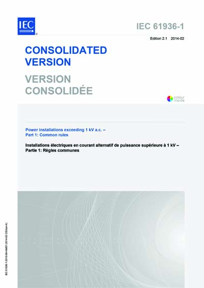 IEC 61936-1 Ed. 2.1 b:2014 - Power installations exceeding 1 kV